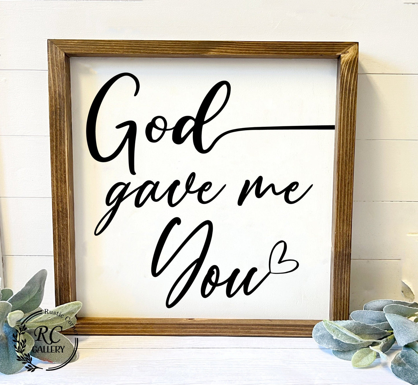 God gave me you bedroom wood sign.