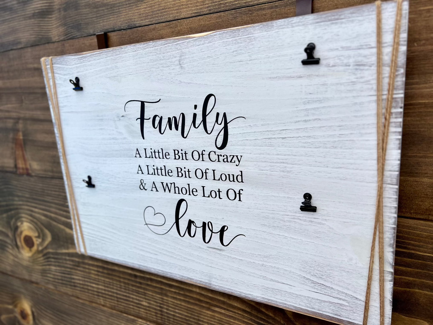 Family a little bit of crazy, a little bit of loud, and a whole lot of love, Picture Holder Sign, Distressed Wood Sign