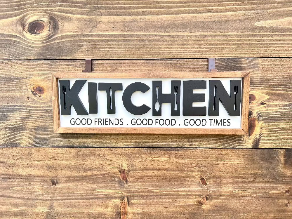 Kitchen 3D Wood Sign. Kitchen, Good Friends, Good Food, Good Times.