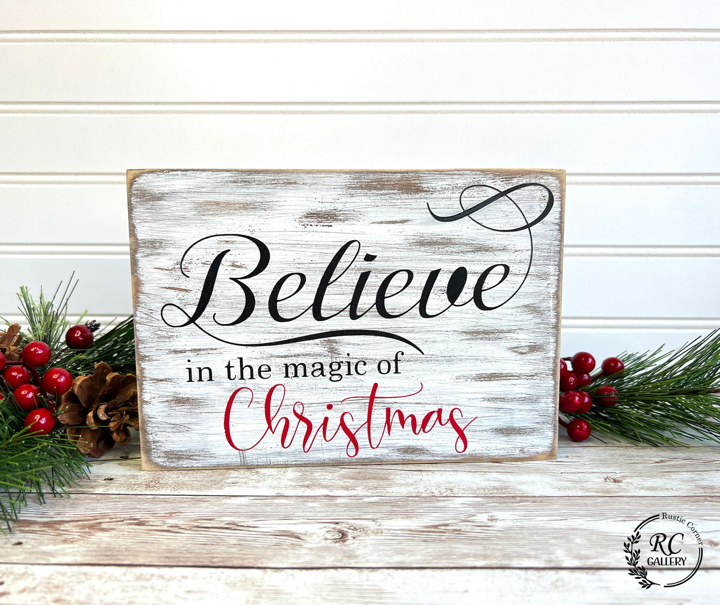 Believe in the magic of Christmas, distressed wood sign.