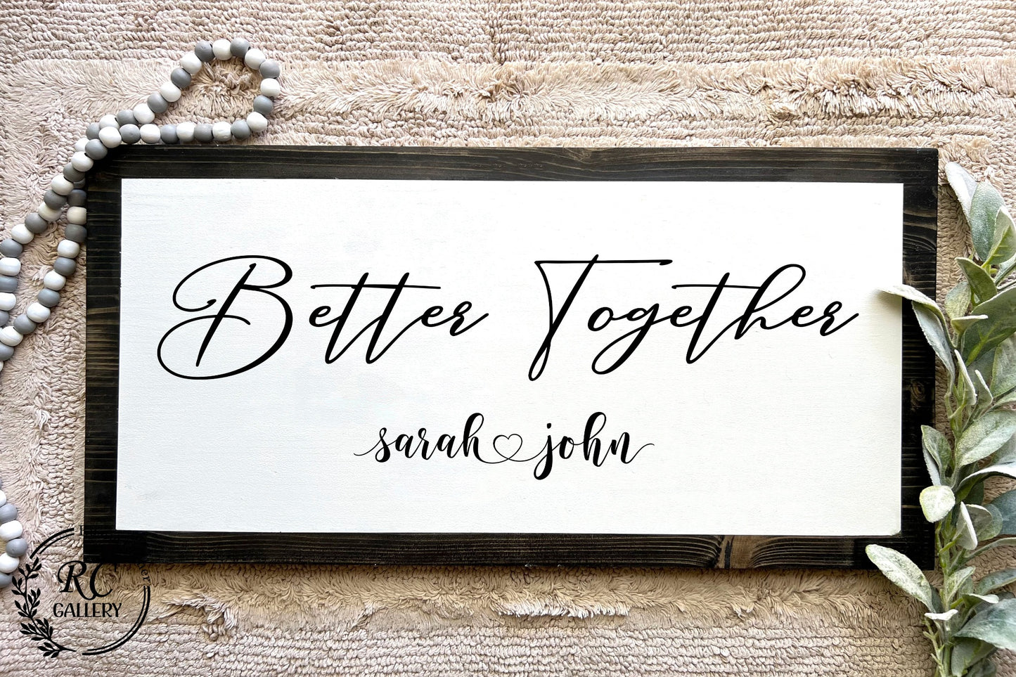 Better together, personalized wood sign.